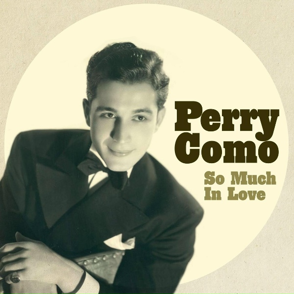 Обложка: Perry Como - May I Never Love Again