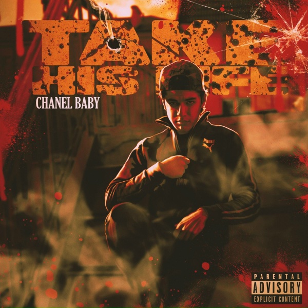 Обложка: Chanel Baby - Take His Life