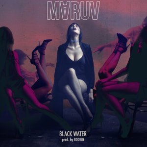 Обложка: MARUV - Black Water
