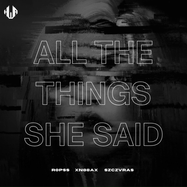 Обложка: r0pss, xn88ax, szczvras - All The Things She Said