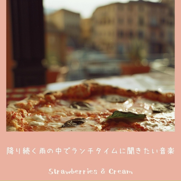 Обложка: Strawberries & Cream - Afternoon Rain Spell