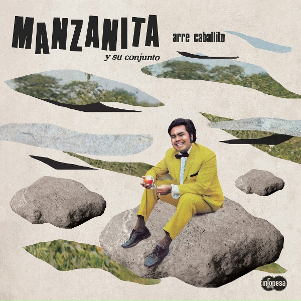 Обложка: Manzanita y su Conjunto - Arre Caballito