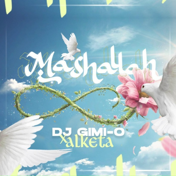 Обложка: DJ Gimi-O, Alketa - MASHALLAH