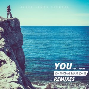 Обложка: Jake Jones, Jon Thomas feat. Addie - You (Jon Thomas Sunshine Mix) [Feat. Addie]