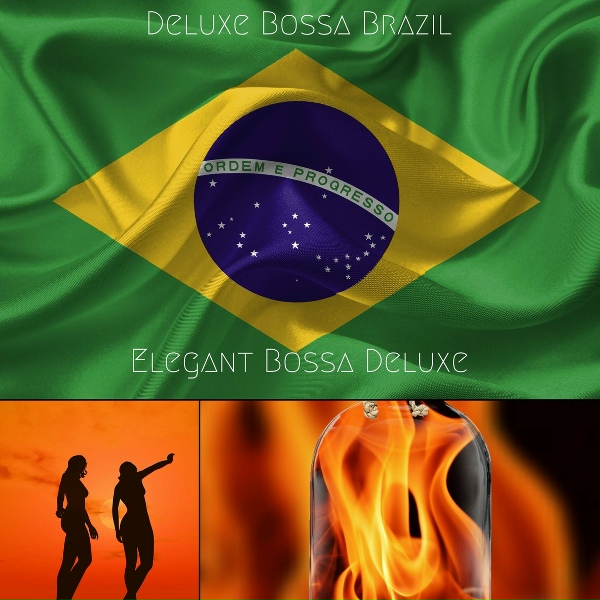 Обложка: Deluxe Bossa Brazil - Elegant Bossa Deluxe