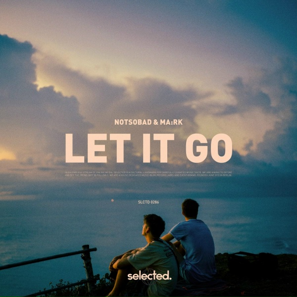 Обложка: NOTSOBAD, MA:RK - Let It Go