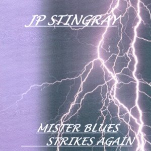 Обложка: JP Stingray - The Day You Brought Me The Blues