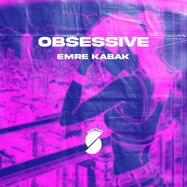 Обложка: Emre Kabak - Obsessive