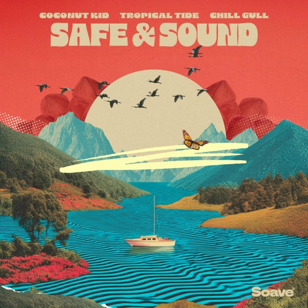 Обложка: Coconut Kid, Tropical Tide, Chill Gull - Safe & Sound