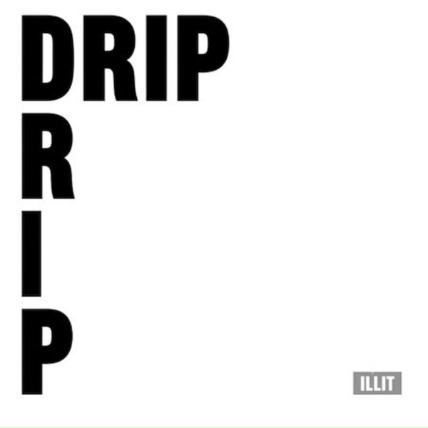 Обложка: ILLIT - Drip